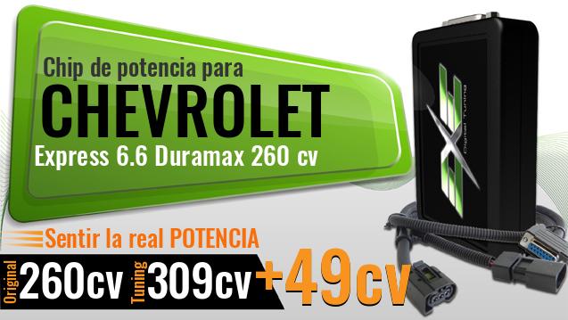 Chip de potencia Chevrolet Express 6.6 Duramax 260 cv